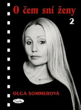 O čem sní ženy 2 - Olga Sommerová - e-kniha