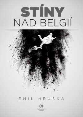 Stíny nad Belgií - Emil Hruška - e-kniha