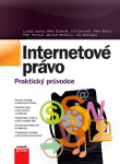Internetové právo - Michal Matějka, Jiří Čermák, Lukáš Jansa, Petr Otevřel, Petr Mališ