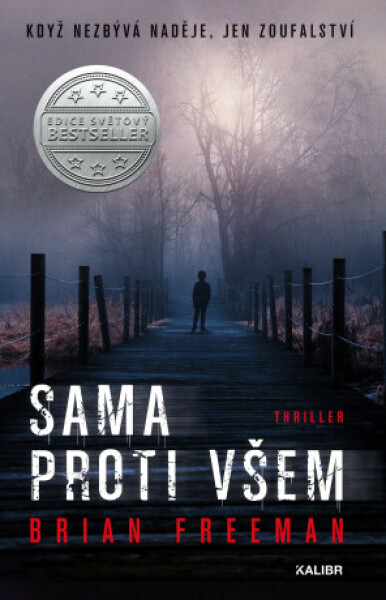 Sama proti všem - Brian Freeman - e-kniha