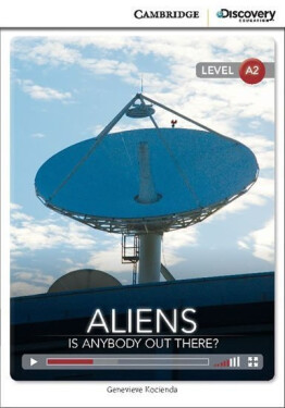 Aliens: Is Anybody Out There? Low Intermediate Book with Online Access - Genevieve Kocienda
