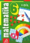 Matematika 6, 1. díl - Alena Šarounová