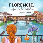Florencie, moje (sebe)láska - CDmp3 (Čte Elizabeta Maximová) - Veronika Vrzalová