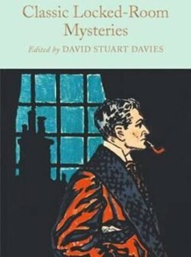 Classic Locked Room Mysteries - Stuart David Davies