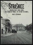 Strašnice… zahrada Prahy, brána armád… - Pavla Státníková