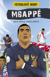 Mbappé - Fotbalové ikony (komiks) - Ivana Jančová