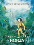 Zbojníkova dcéra Ronja - Astrid Lindgren