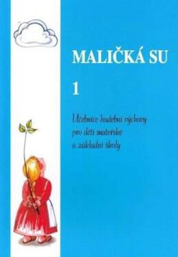 Maličká su