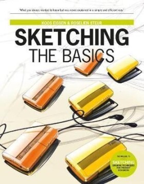 Sketching: The Basics, 1. vydání - Eissen Koos