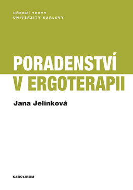 Poradenství v ergoterapii - Jana Jelínková