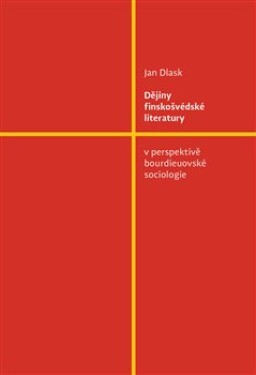 Dějiny finskošvédské literatury Jan Dlask