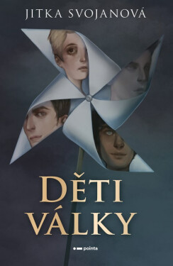 Děti války - Jitka Svojanová