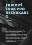 Filmový zvuk pro nezvukaře 2 - Radim Lapčík