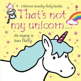 That´s not my unicorn... - Fiona Watt
