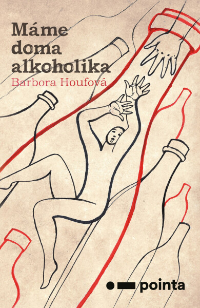 Máme doma alkoholika - Barbora Houfová