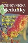 Australské květové esence - Stanislava Marešová - e-kniha