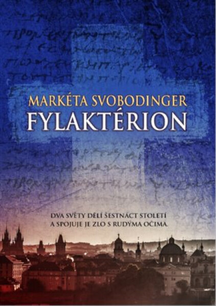 Fylaktérion - Markéta Svobodinger