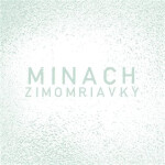 Minach Zimomriavky CD