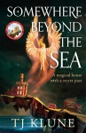 Somewhere Beyond the Sea - TJ Klune