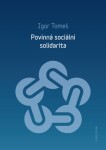 Povinná sociální solidarita - Igor Tomeš - e-kniha