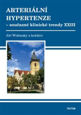 Arteriální hypertenze - současné klin. trendy XXIII - Jiří Widimský