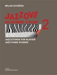Jazzové klavírní etudy Dvořák Milan