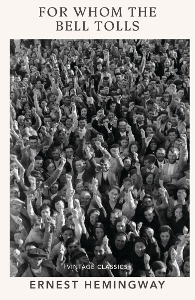 For Whom the Bell Tolls Ernest Hemingway