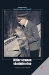 Hitler stranou všedního dne - Heinrich Hoffmann