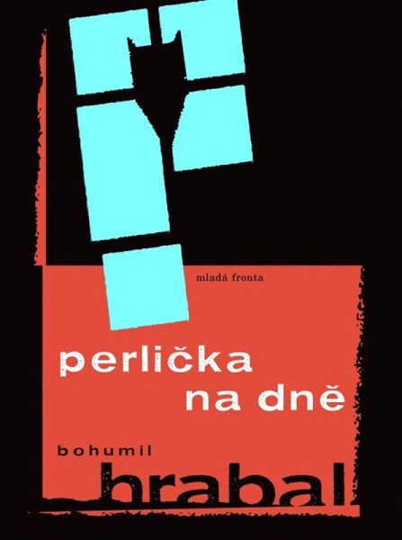 Perlička na dně Bohumil Hrabal