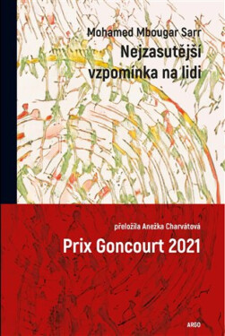 Nejzasutější vzpomínka na lidi - Mohamed Mbougar Sarr
