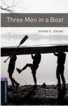 Oxford Bookworms Library 4 Three Men in a Boat (New Edition) - Jerome Klapka Jerome