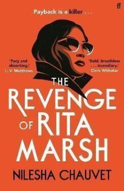 The Revenge of Rita Marsh: ´I devoured it.´ Chris Whitaker - Nilesha Chauvet