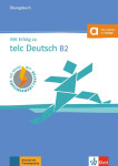 Mit Erfolg zu telc Deutsch B2 – Übungsbuch + CD, 1. vydání