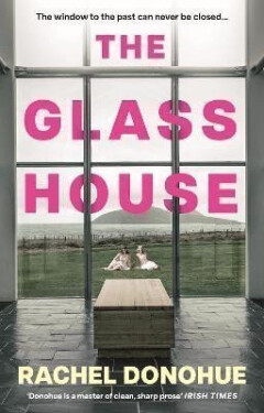 Glass House - Rachel Donohue