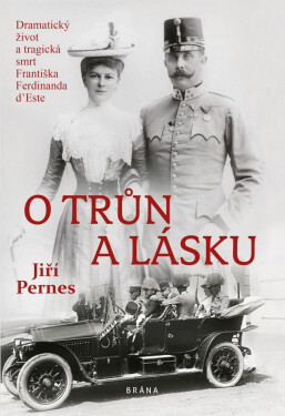 O trůn a lásku - Jiří Pernes