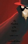 The Phantom of the Opera (Collector´s Edition) - Gaston Leroux