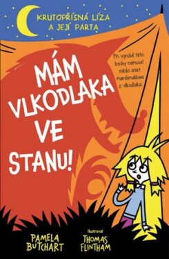 Mám vlkodlaka ve stanu!