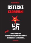 Ústecké kádrování František Roček