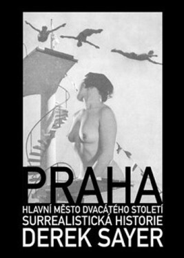 Praha, hlavní město 20. století