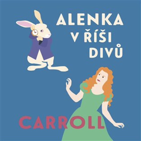 Alenka v říši divů - CDmp3 (Čte JIří Ornest) - Caroll Lewisová