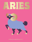 Aries: Harness the Power of the Zodiac - Stella Andromeda