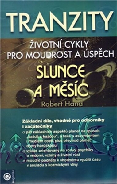 Tranzity Slunce Měsíc Robert Hand