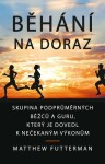 Běhání na doraz - Matthew Futterman