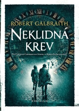 Neklidná krev - Robert Galbraith - e-kniha