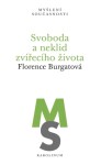 Svoboda a neklid zvířecího života - Florence Burgatová - e-kniha