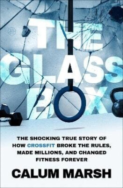 Glass Box - Calum Marsh