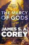 The Mercy of Gods: Book One of the Captive´s War - James S. A. Corey