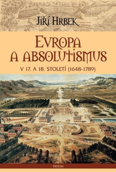 Evropa absolutismus 17. 18. století