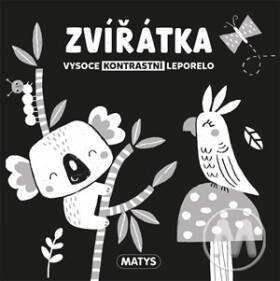 Vysoce kontrastní leporelo: Zvířátka
