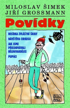 Povídky Šimek/Grossmann Grossmann Jiří